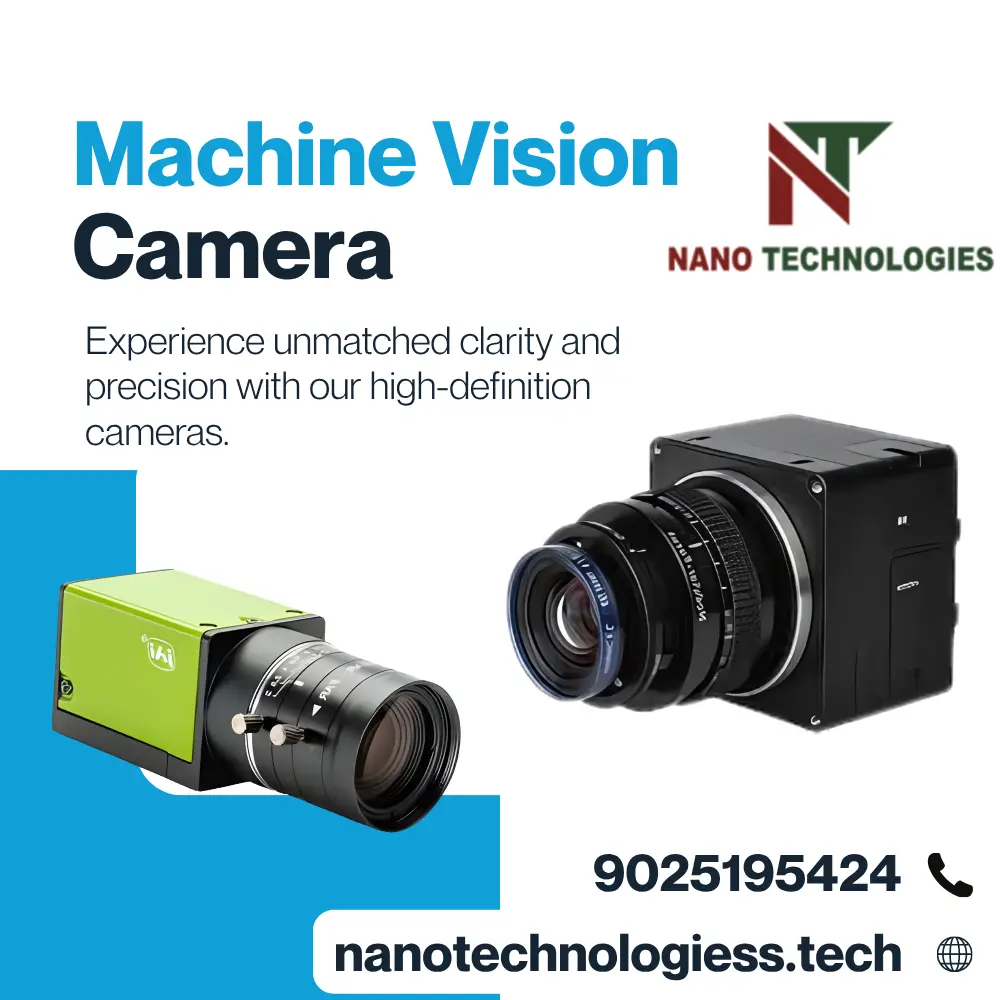 Machine Vision Camera Manufacturer in Chennai – Nano Technologies
