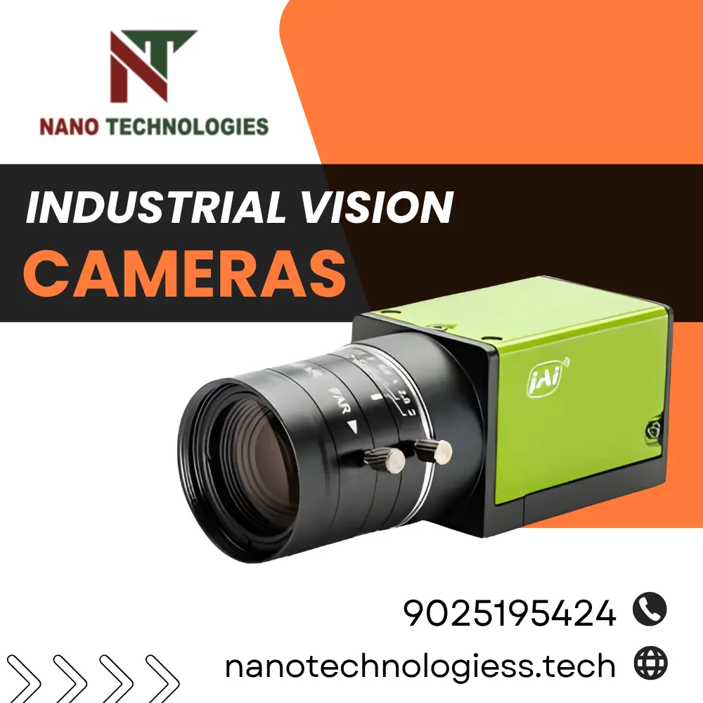 Industrial Vision Cameras Manufacturer – Nano Technologies